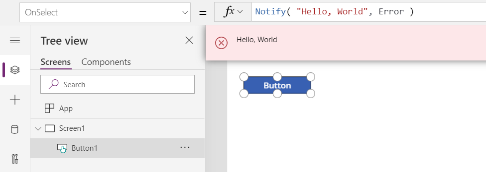 In der Erstellungsumgebung mit Button.OnSelect-Aufrufen Notify und Anzeigen der resultierenden Hello-, World-Nachricht als rote Bannernachricht für den Benutzer.