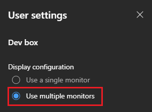 Screenshot delle impostazioni utente della casella di sviluppo, che mostra l'opzione per l'uso di più monitor.