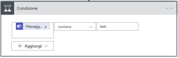 Screenshot dell'azione Condizione con Messaggio contiene attività.